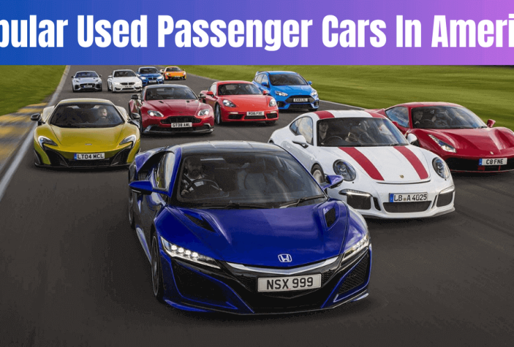 Popular Used Passenger Cars In America: Explore The Options!