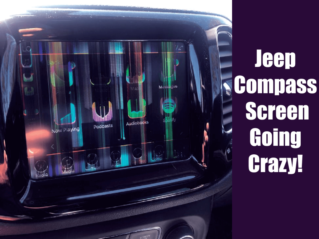 Jeep Compass’s Screen Going Crazy! Jeep compass screen not working?