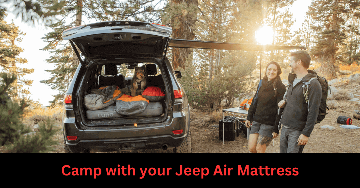 Jeep Wrangler mattress! A Complete Guide. Smart Vehicle Care