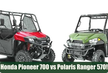 Honda Pioneer 700 vs Polaris Ranger 570: The Ultimate Showdown