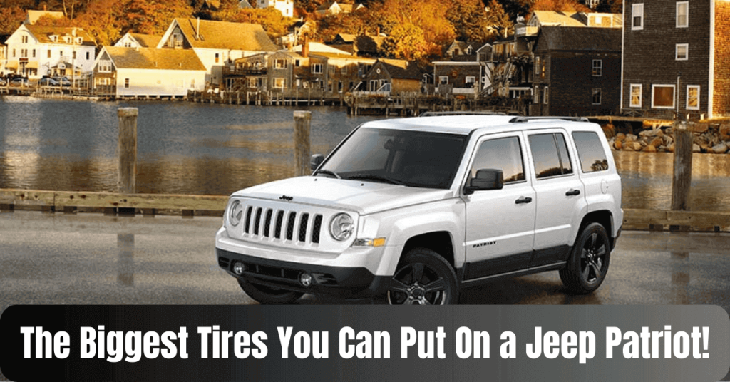 The Biggest Tires You Can Put On a Jeep Patriot!