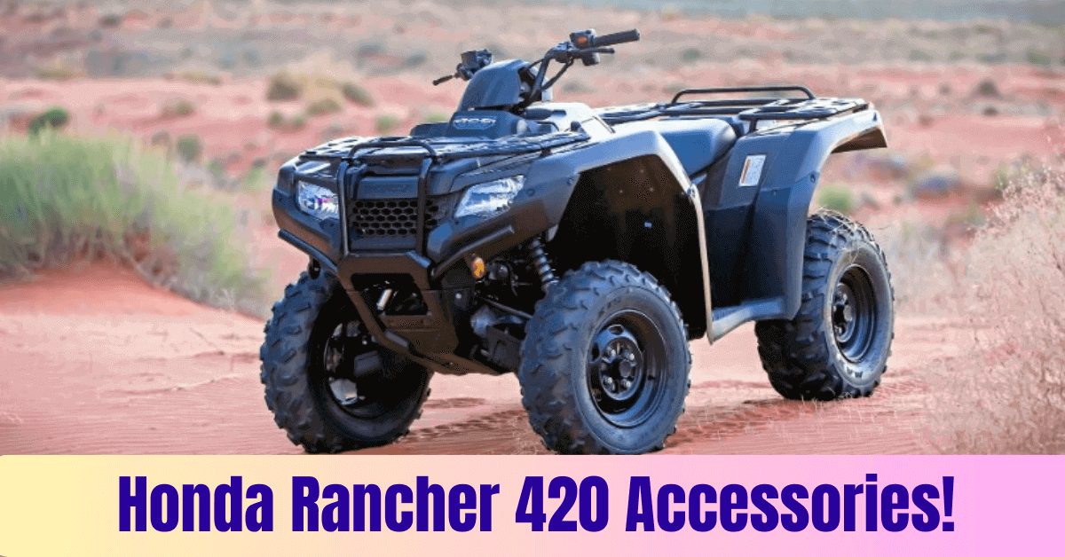 Honda Rancher 420 Accessories & Parts! Smart Vehicle Care