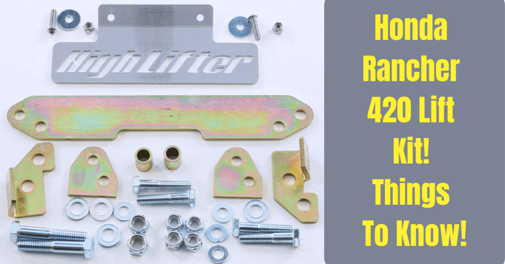 Honda Rancher 420 Lift Kit! Things To Know!
