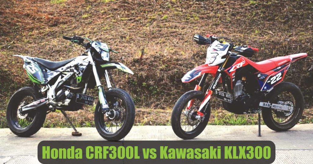 Honda CRF300L vs Kawasaki KLX300: Choose The Best!