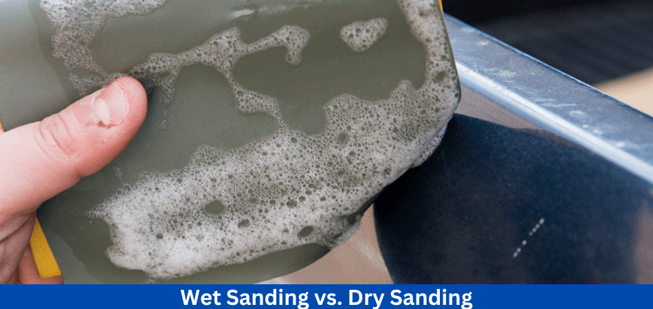  Wet Sanding