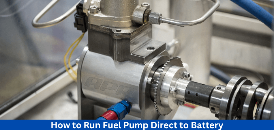 How to Run Fuel Pump Direct to Battery