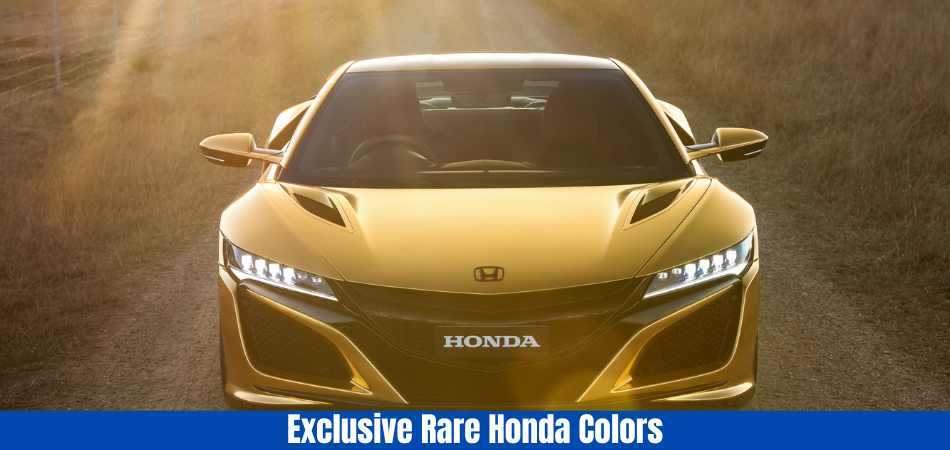 Exclusive Rare Honda Colors