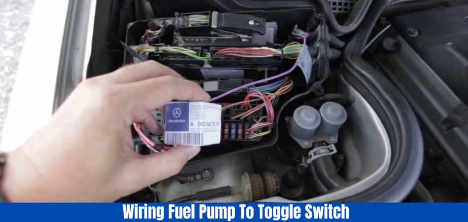 How To Wire A Fuel Pump To A Toggle Switch