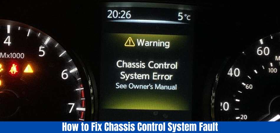 How to Fix Chassis Control System Fault