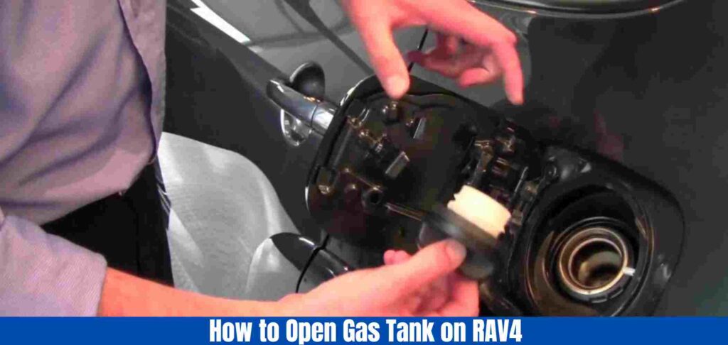 How to Open Gas Tank on RAV4