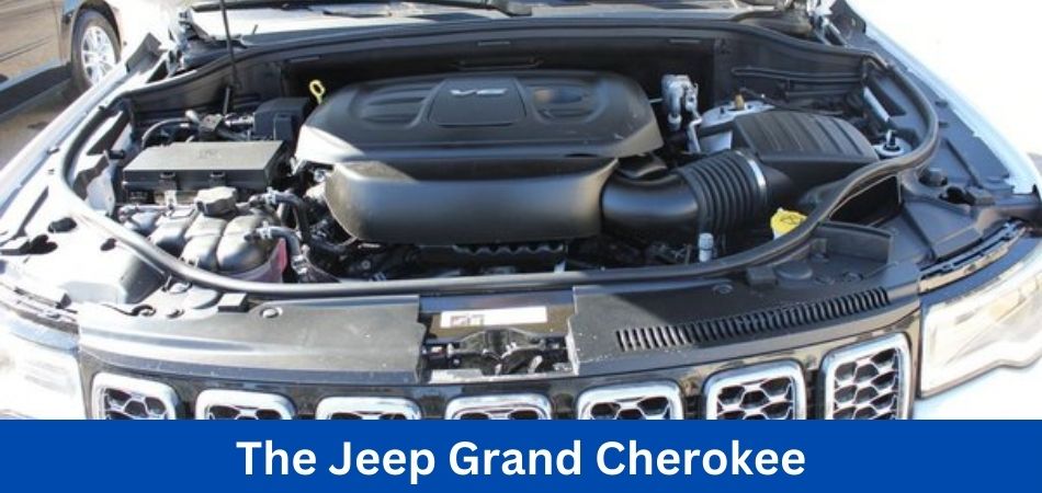 The Jeep Grand Cherokee