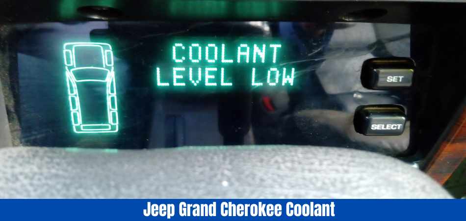 Jeep Grand Cherokee Coolant