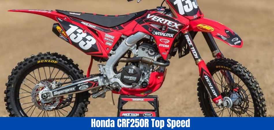 Honda CRF250R Top Speed