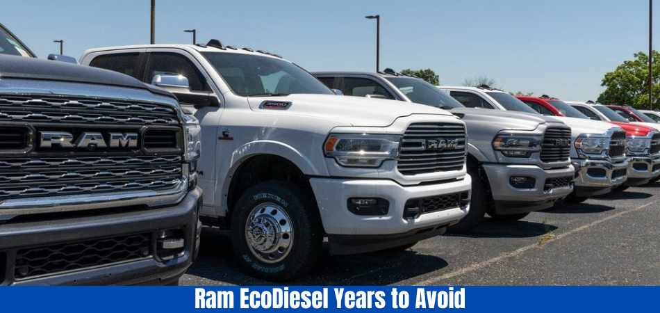 Ram EcoDiesel Years to Avoid