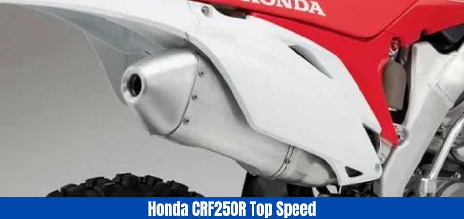 Honda CRF250R Top Speed