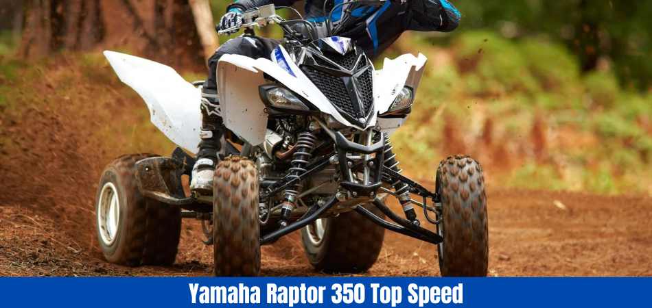 Yamaha Raptor 350 Top Speed