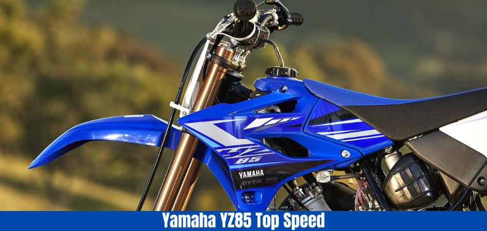 Yamaha YZ85 Top Speed